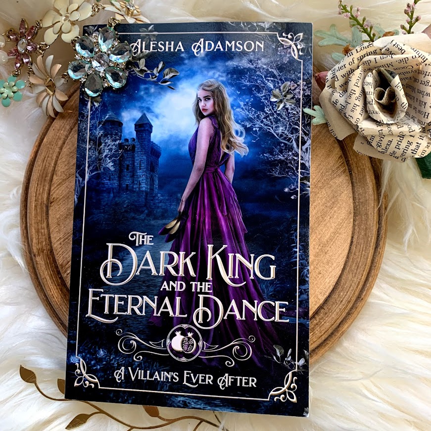 The Dark King and the Eternal Dance by Alesha Adamson